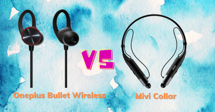 Oneplus Bullet Wireless vs Mivi Collar ​