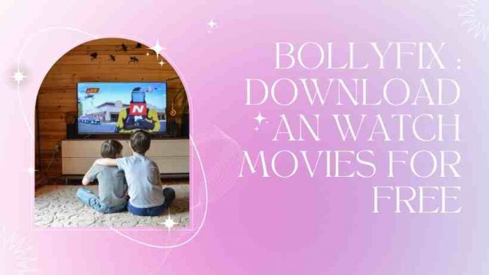 Bollyflix : Download an watch movies for free