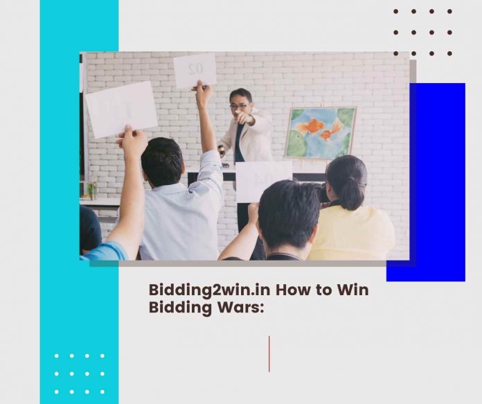 Bidding2win.in How to Win Bidding Wars: