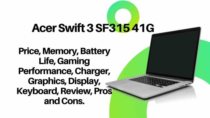 Acer Swift 3 SF315 41G