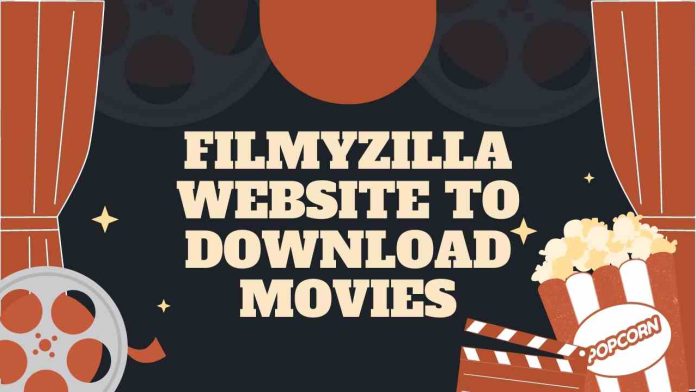 Filmyzilla Website to download movies